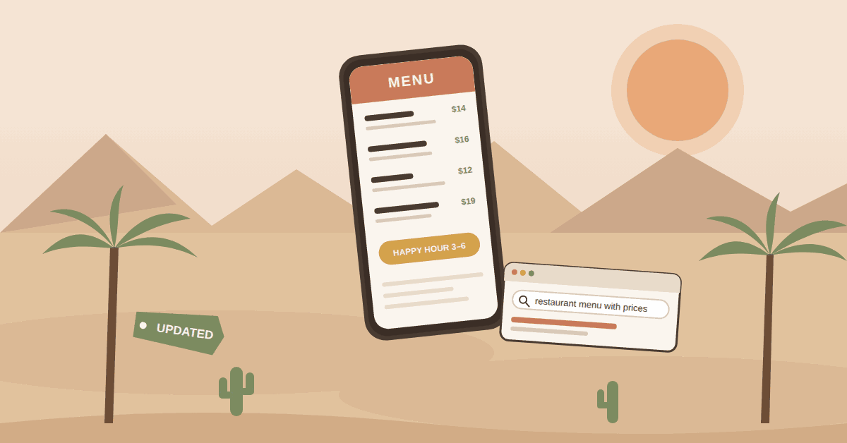 Illustration of a phone showing a restaurant menu with prices and a happy hour button, next to a search for restaurant menu with prices, over a soft desert scene with palms and mountains